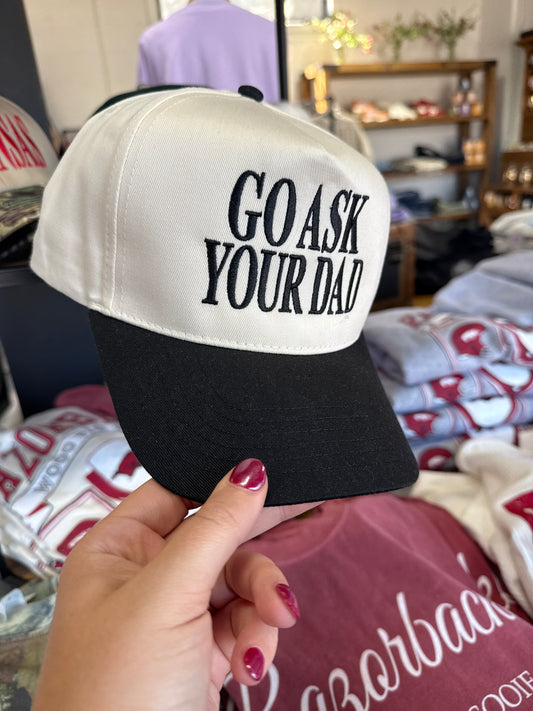 Go Ask Your Dad Hat