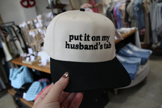 Put it on my husband's tab Hat